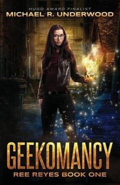 Geekomancy - Underwood, Michael R