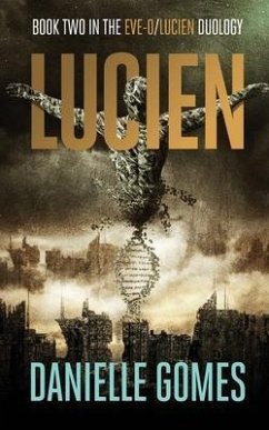 Lucien: Book Two in the EVE-0/Lucien Duology - Gomes, Danielle N.