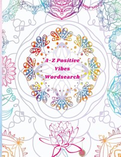 A-Z Positive Vibes Word Search - Patterson, Felicia