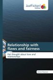 Relationship with flaws and fairness