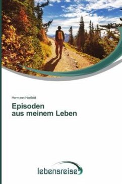 Episoden aus meinem Leben - Hartfeld, Hermann