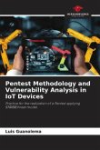 Pentest Methodology and Vulnerability Analysis in IoT Devices