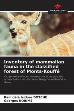 Inventory of mammalian fauna in the classified forest of Monts-Kouffé - DOTCHÉ, Bamidélé Isidore;Nobimè, Georges