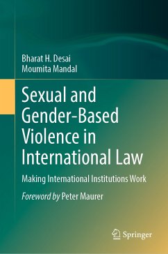 Sexual and Gender-Based Violence in International Law (eBook, PDF) - Desai, Bharat H.; Mandal, Moumita