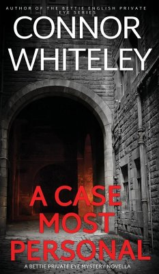 A Case Most Personal - Whiteley, Connor