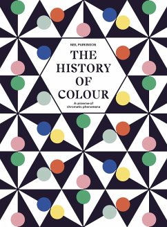 The History of Colour - Parkinson, Neil