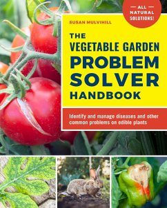 The Vegetable Garden Problem Solver Handbook - Mulvihill, Susan