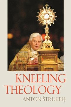Kneeling Theology - Strukelj, Anton; Curtiss, Elden Francis; Schonborn, Christoph