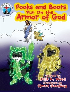Pooks and Boots Put On the Armor of God - Wood, Julie K.