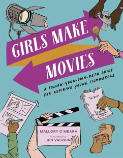 Girls Make Movies - O'Meara, Mallory