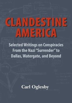 Clandestine America - Oglesby, Carl