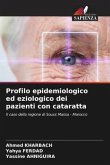 Profilo epidemiologico ed eziologico dei pazienti con cataratta