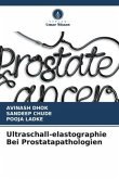 Ultraschall-elastographie Bei Prostatapathologien
