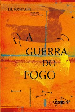 A GUERRA DO FOGO - Aîné, J. H. Rosny