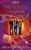 The Godot Orange: The Time Tech Chronicles #1: The Time Tech Chronicles