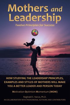 Mothers and Leadership - Vance Ph. D., Reginald E.