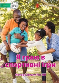 I Play Sport - Я граю в спортивні ігрl - For All, Library