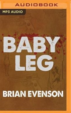 Baby Leg - Evenson, Brian