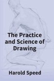 The Practice And Science Of Drawing