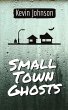 Small Town Ghosts - Bild 1