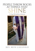 People Throw Rocks At Things That Shine: A Clergy Whistleblower's Journey