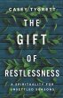 The Gift of Restlessness - Bild 1