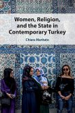 Women, Religion, and the State in Contemporary Turkey