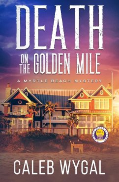 Death on the Golden Mile - Wygal, Caleb