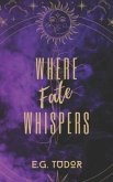 Where Fate Whispers