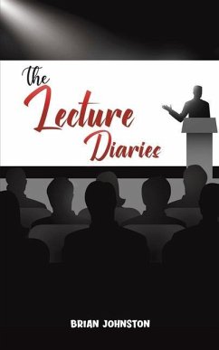 The Lecture Diaries - Johnston, Brian