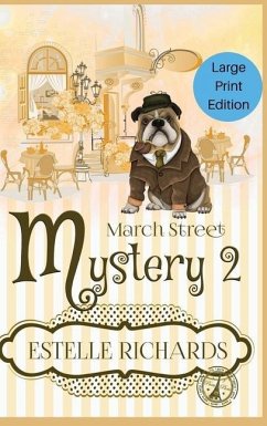 March Street Mystery 2 - Richards, Estelle