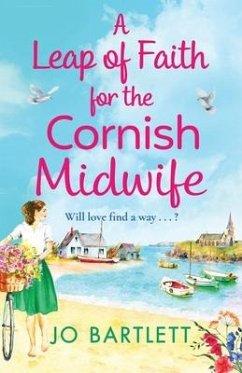 A Leap of Faith For The Cornish Midwife - Bartlett, Jo