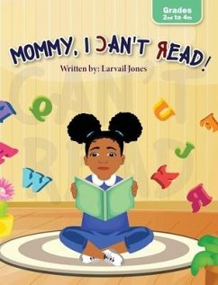 Mommy, I Can't Read - Jones, Larvail