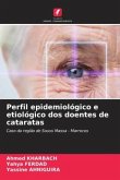 Perfil epidemiológico e etiológico dos doentes de cataratas