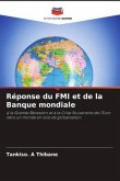 Réponse du FMI et de la Banque mondiale