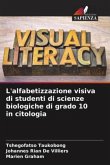 L'alfabetizzazione visiva di studenti di scienze biologiche di grado 10 in citologia