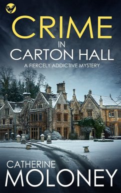 CRIME IN CARTON HALL a fiercely addictive mystery - Moloney, Catherine