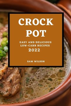 CROCK POT 2022 - Wilson, Sam