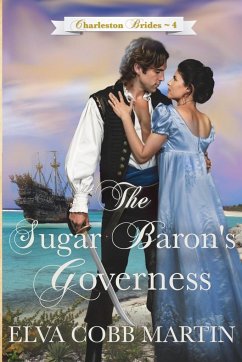 The Sugar Baron's Governess - Martin, Elva Cobb