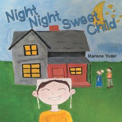 Night Night Sweet Child - Yoder, Marlene