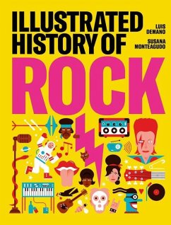 Illustrated History of Rock - Monteagudo, Susana; Demano, Luis