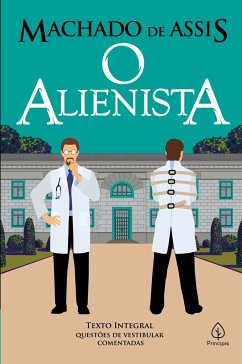 O Alienista - De Assis, Machado