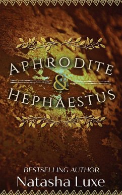 Aphrodite and Hephaestus - Luxe, Natasha