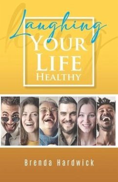 Laughing Your Life Healthy - Brenda Hardwick