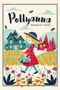 POLLYANNA - Porter, Eleanor H.