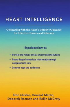 Heart Intelligence - Childre, Doc; Rozman, Deborah; Martin, Howard