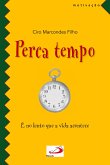 Perca tempo