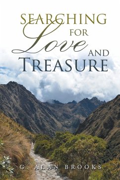 Searching for Love and Treasure - Brooks, G. Alan