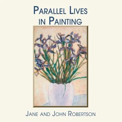 Parallel Lives in Painting - Robertson, Jane; Robertson, John
