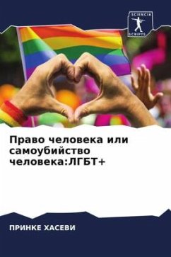 Prawo cheloweka ili samoubijstwo cheloweka:LGBT+ - HASEVI, PRINKE